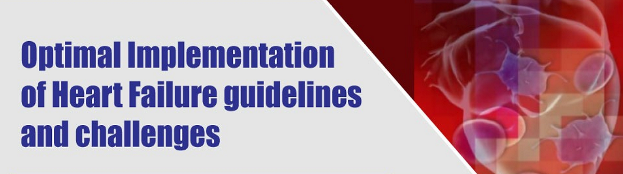 Optimal implementation of heart failure guidelines and challenges faced
