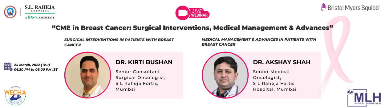 CME in Breast Cancer: Surgical Interventions, Medical Management & Advances