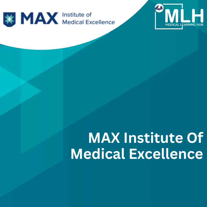 Max Institute of Medical Excellence