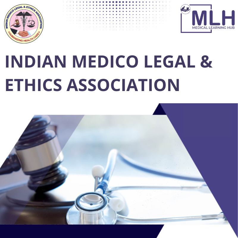 INDIAN MEDICO-LEGAL & ETHICS ASSOCIATION (IMLEA)